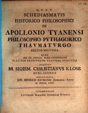 Schediasma Historico Philosophicvm De Apollonio Tyanensi Philosopho Pythagorico Thavmatvrgo ..., Sectio Secvnda