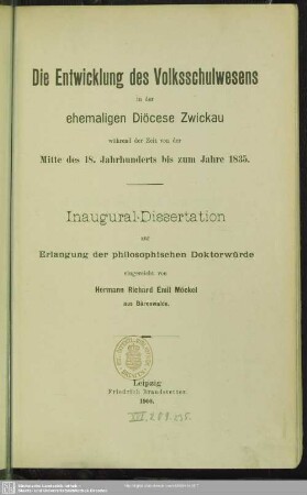 Die Entwicklung des Volksschulwesens in der ehemaligen Diöcese Zwickau während der Zeit von der Mitte des 18. Jahrhunderts bis zum Jahre 1835