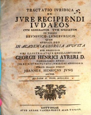 Tractatio iur. de iure recipiendi Iudaeos cum generatim, tum speciatim, in terris Brunsvico-Luneburgicis