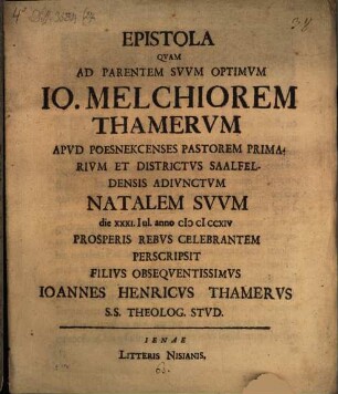 Epistola quam ad parentem suum optimum Jo. Melchiorem Thamerum ... scripsit