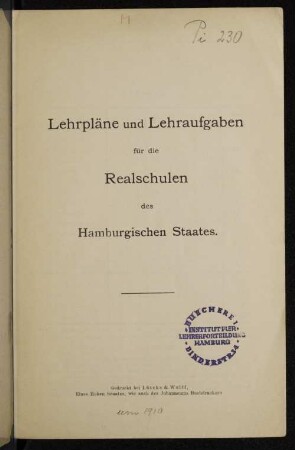 Lehrpläne und Lehraufgaben für die Realschulen des Hamburgischen Staates