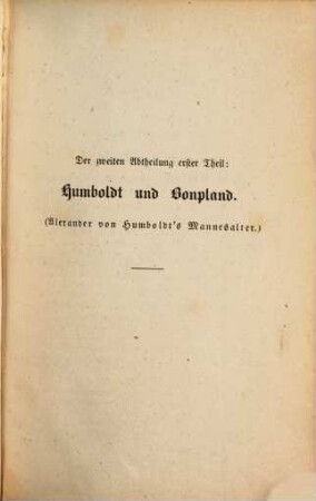 Alexander v. Humboldt : Culturhistorisch-biographischer Roman in 6 Theilen. 3