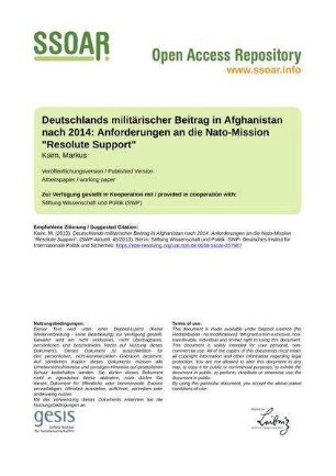Deutschlands militärischer Beitrag in Afghanistan nach 2014: Anforderungen an die Nato-Mission "Resolute Support"
