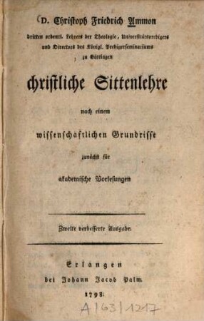 Christliche Sittenlehre : Nach e. wiss. Grundrisse zunächst für akad. Vorlesungen