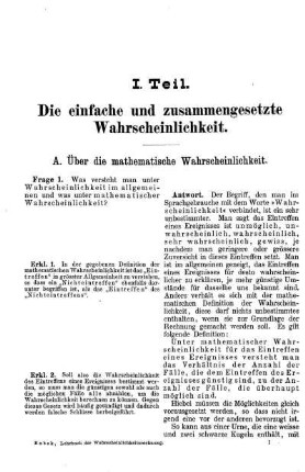 I. Teil. Die einfache und zusammendestzte Wahrscheinlichkeit.