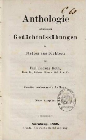 Anthologie lateinischer Gedächtnissübungen in Stellen aus Dichtern