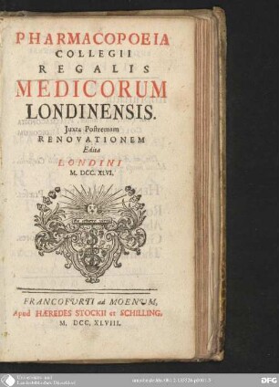 Pharmacopoeia [Pharmacopoea] Collegii regalis medicorum Londinensis : iuxta postremam renovationem edita Londini MDCCXLVI