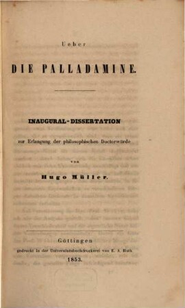 Ueber die Palladamine : Inaugural-Dissertation zur Erlangung der philosophischen Doctorwürde