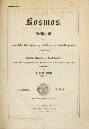 Kosmos : Zeitschrift für einheitl. Weltanschauung auf Grund d. Entwicklungslehre, 5 = Jg. 3. 1879