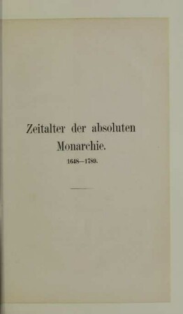 Zeitalter der absoluten Monarchie 1648-1798