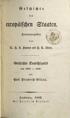Geschichte Deutschlands von 1806 - 1830 : zugleich als Fortsetzung von Pfisters Geschichte der Teutschen
