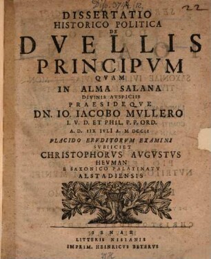 Diss. hist. polit. de duellis principum