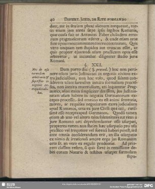 §. XXII. Nec de usu earundem arbitrario & superfluo in negotiis extrajudicialibus