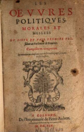 Les oeuvres politiques morales et meslées