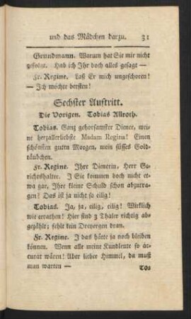 Sechster Auftritt. Die Vorigen. Tobias Allroth.