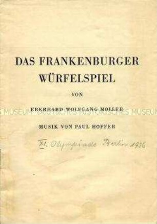 Programmheft zur Aufführung des Schauspieles "Das Frankenburger Würfelspiel" im Rahmen der Olympischen Spiele 1936 (viersprachig)