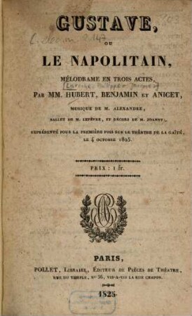 Gustave, ou le napolitain : mélodrame en trois actes