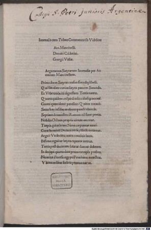 Satirae : mit den Kommentaren und den Widmungsbriefen an Nicolaus Rubeus, Venedig 9.6.1492, an Giuliano de' Medici bzw. an Johannes Tuccius von Antonius Mancinellus, Domitius Calderinus und Georgius Valla. Mit Vita Iuvenalis. - Mit Gedicht auf das Werk von Antonius Mancinellus