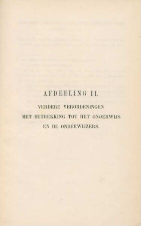 Afdeeling II. Verdere verordeningen met betrekking tot het onderwijs en de onderwijzers