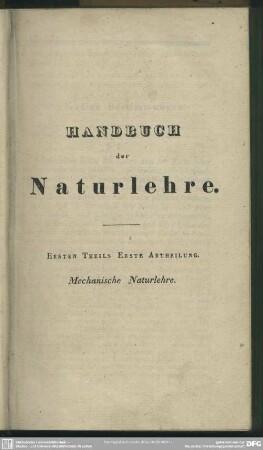 Erste Abtheilung. Mechanische Naturlehre
