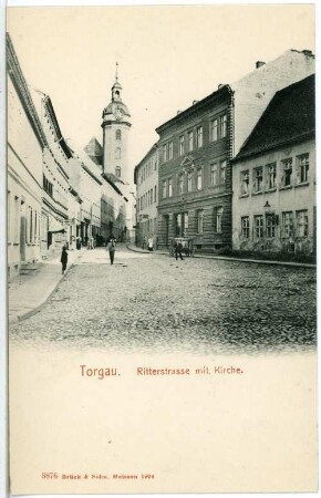 Torgau. Ritterstraße mit Kirche