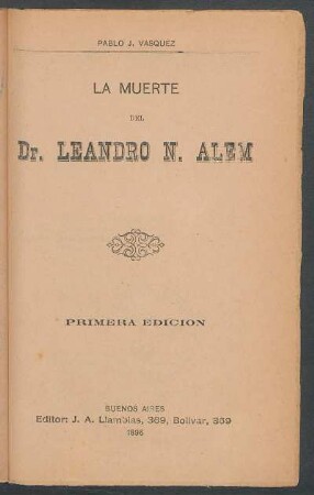 La muerte del Dr. Leandro N. Alem