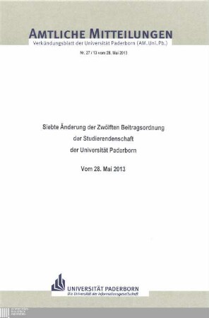 Siebte Änderung der zwölften Beitragsordnung der Studierendenschaft der Universität Paderborn : vom 28. Mai 2013