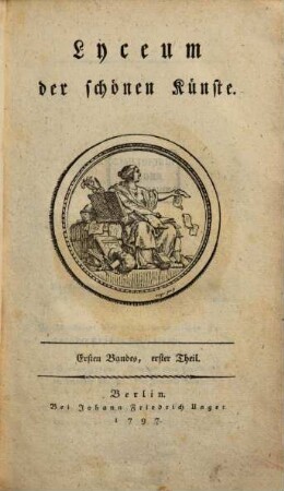 Lyceum der schönen Künste. 1, 1. 1797, 1 - 2