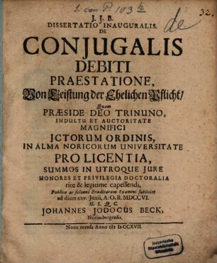 Dissertatio Inauguralis, De Conjugalis Debiti Praestatione, Von Leistung der Ehelichen Pflicht