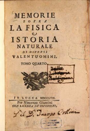 Memorie sopra la fisica e istoria naturale di diversi valentuomini. 4, 4. 1747