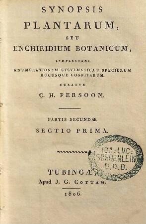 Synopsis plantarum, seu enchiridium botanicum : complectens enumerationem systematicam specierum hucusque cognitarum, 2