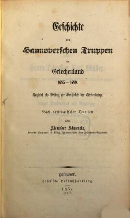 Geschichte der Hans noverschen Truppen in Griechenland 1685-1689