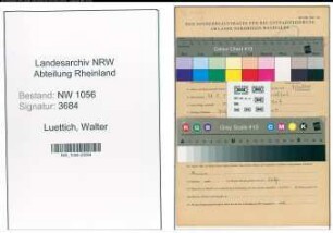 Entnazifizierung Walter Luettich , geb. 26.05.1913 (Angestellter)