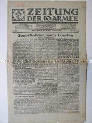 Kriegszeitung der 10. Armee u.a. zu einem Angriff deutscher Luftschiffe (Zeppeline) auf London