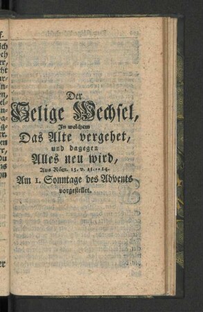 Der Selige Wechsel, ...