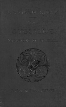 Le cyclisme théorique et pratique