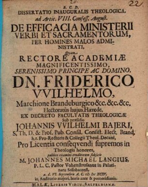 Dissertatio Inauguralis Theologica, ad Artic. VIII. Confess. August. De Efficacia Ministerii Verbi Et Sacramentorum, Per Homines Malos Administrati