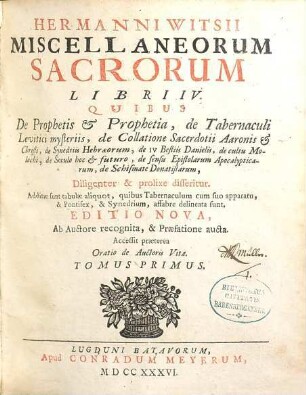 Hermanni Witsii Miscellaneorum sacrorum libri IV, 1