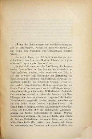 Ein Beitrag zur Kenntniss der primären desmoiden Geschwülste in den breiten Mutterbändern