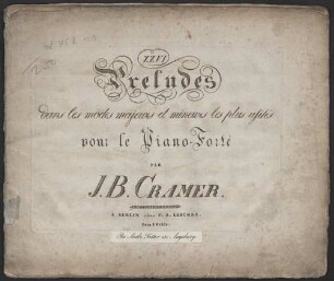 XXVI preludes dans les modes majeurs et mineurs les plus usités : pour le piano-forté