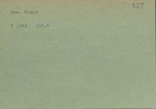 Bee, Franz