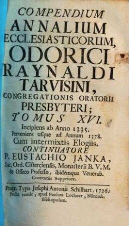 Compendium Annalium Ecclesiasticorum Eminentissimi Cardinalis Caesaris Baronii, 16. Incipiens ab Anno 1335. Perveniens usque ad Annum 1378