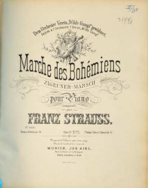 Marche des Bohémiens : pour piano = Zigeunermarsch ; op. 4