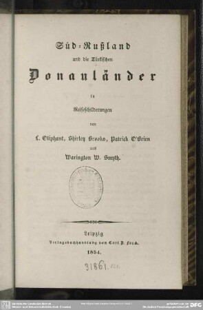 Süd-Rußland und die türkischen Donauländer : in Reiseschilderungen / von L. Oliphant ...