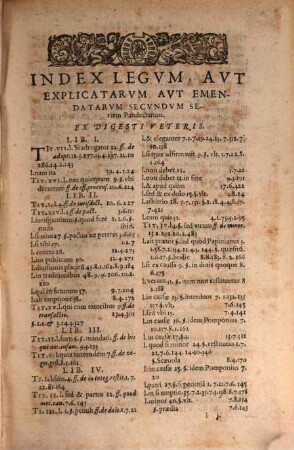 Antonii Fabri IC. Sebvsiani, Sabavdi Senatoris, Et In Gebennensis Ducatus Auditorio Praesidis, De Erroribvs Pragmaticorvm, Et Interpretvm Ivris, Chiliadis Pars ... : Opus varium, nec illis tantùm qui in foro, sed iis etiam, qui in scholis versantur, longè vtilissimum, ad vera, rectáque iuris principia capessenda ..., 1 : In Decades XXV. Distincta