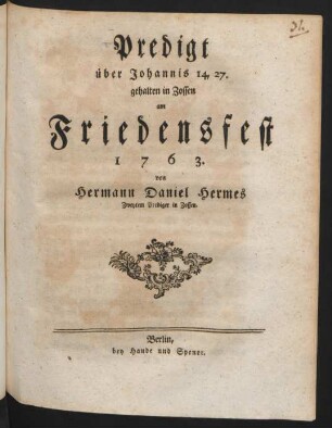 Predigt über Johannis 14., 27. : gehalten in Zossen am Friedensfest 1763.