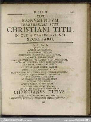 XLVI. Monumentum Celeberrimi Icti, Christiani Titii, in Curia Vratislaviensi Secretarii
