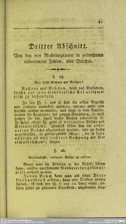Dritter Abschnitt. Von den vier Rechnungsarten in gebrochenen unbenannten Zahlen, oder Brüchen