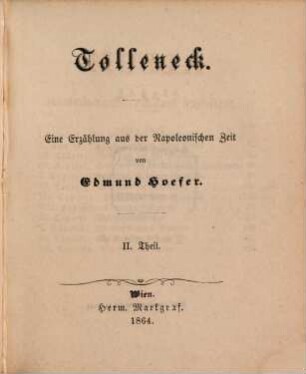 Tolleneck : eine Erzählung aus der Napoleonischen Zeit. 2