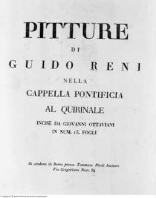 Pitture di Guido Reni nella Cappella Pontificia al Quirinale / incise da Giovanni Ottaviani in num. 15. fogli, Rom ohne JahrTitelblatt - Stichfolge nach den Gemälden Renis in der Cappella dell'Annunziata des Palazzo del Quirinale Rom